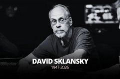 《扑克理论》作者David Sklansky去世，享年78岁