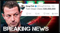 Tom Dwan被曝欠下高达3000万美元债务！真正的大债主是？